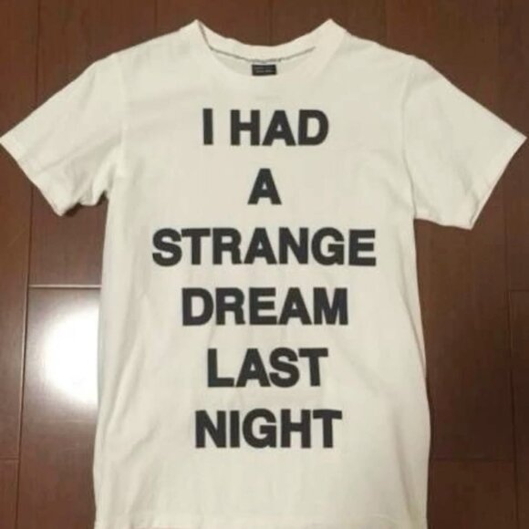 I Had A Strange Dream Last Night T-shirt - Picture 1 of 3